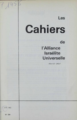 Les Cahiers de l'Alliance Israélite Universelle (Paix et Droit).  N°204 (01 janv. 1982)